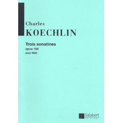 3 sonatines op.184 : pour flûte - Charles Louis Eugene Koechlin