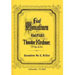 Sonatine B-Dur op.70,5 : für Klavier - Theodor Kirchner