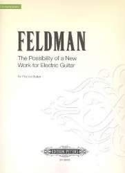 The Possibility of a new Work for Electric Guitar : - Morton Feldman