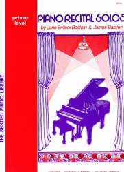 Piano Recital Solos, Grundstufe / Primer Level -Jane and James Bastien