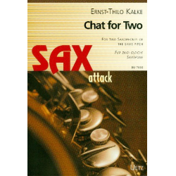 Chat for two : for 2 saxophons - Ernst-Thilo Kalke