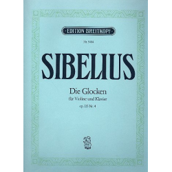 Die Glocken op.115,4 : für Violine - Jean Sibelius