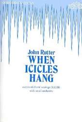 When Icicles hang : - John Rutter