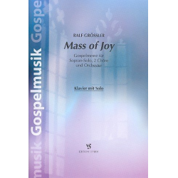 Mass of Joy : Gospelmesse für - Ralf Grössler