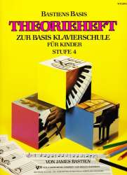 Bastien Piano Basics Klavierschule - Theorie Stufe/Level 4 -Jane and James Bastien