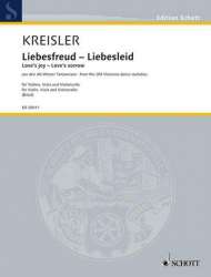 Liebesfreud Liebesleid : für Violine, - Fritz Kreisler / Arr. Wolfgang Birtel