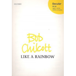 Like a Rainbow : for female - Bob Chilcott
