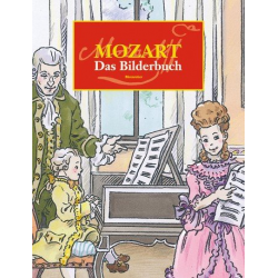 Mozart : das Bilderbuch - Hansjörg Ewert