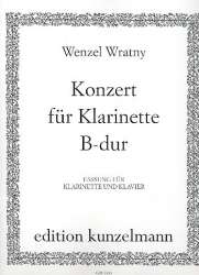 Konzert B-Dur für Klarinette und Orchester (Klavierauszug) - Wenzel Wratny