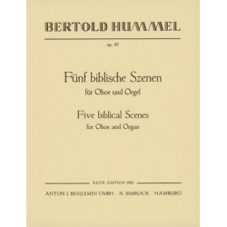 5 biblische Szenen op.45 : - Bertold Hummel