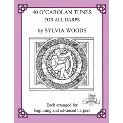 40 O'Carolan Tunes for All Harps - Turlough OCarolan / Arr. Sylvia Woods