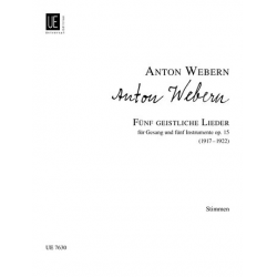 5 GEISTLICHE LIEDER OP.15 : FUER - Anton von Webern
