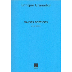 Valses poeticos : pour piano - Enrique Granados