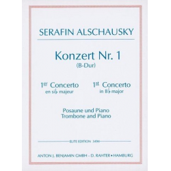 Konzert B-Dur Nr.1 für Posaune und - Joseph Franz Serafin Alschausky