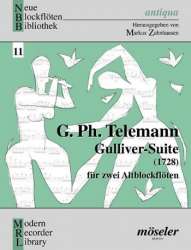 Gulliver-Suite : für 2 Altblockflöten - Georg Philipp Telemann / Arr. Markus Zahnhausen