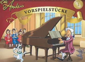 Little Amadeus Vorspielstücke Band 1 - Hans-Günter Heumann