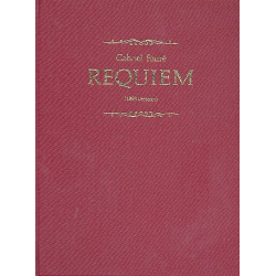 Requiem : version 1893 - Gabriel Fauré