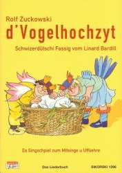 D' Vogelhochzyt : Schwizerdütschi Fassig - Rolf Zuckowski