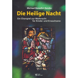 Die heilige Nacht : ein - Michael Benedict Bender