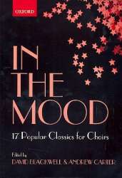 In the Mood - 17 choral arrangements of classic popular songs -David Blackwell / Arr.Andrew Carter