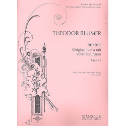 Sextett op.45 : für Flöte, Oboe, - Theodor Blumer