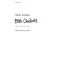 Mid-Winter : - Bob Chilcott