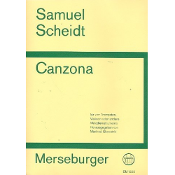 Canzona : für 4 Trompeten (Violinen) - Samuel Scheidt