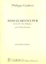 Dans le silence pur : - Philippe Gaubert