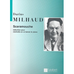 Scaramouche op.165d : pour clarinette et piano - Darius Milhaud