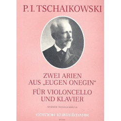 2 Arien aus Eugen Onegin : - Piotr Ilich Tchaikowsky (Pyotr Peter Ilyich Iljitsch Tschaikovsky)