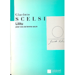 Lilitu : pour voix de femme - Giacinto Scelsi