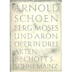 Moses und Aron : Klavierauszug - Arnold Schönberg