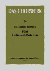 5 Hohelied-Motetten : - Melchior Franck