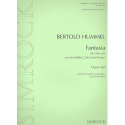 Fantasia op.55d : für Flöte - Bertold Hummel