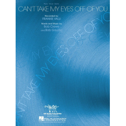 Can't Take My Eyes Off of You - Bob Crewe