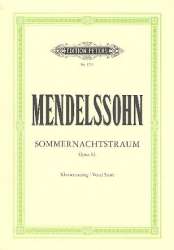 Ein Sommernachtstraum op.61 : - Felix Mendelssohn-Bartholdy