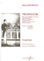 Techni-cor vol.1 : exercices journaliers -Daniel Bourgue