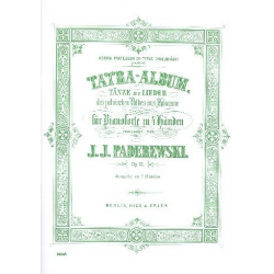 Tatra Album op.12 : Tänze und Lieder - Ignace Jan Paderewski