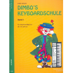 Dimbos Keyboardschule Band 1 : - Uwe Heger