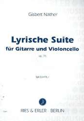 Lyrische Suite op.75 : für Gitarre - Gisbert Näther