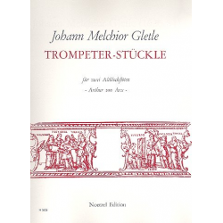 36 Trompeter-Stückle : - Johann Melchior Gletle