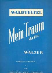 Mein Traum op.151 : Walzer - Emile Waldteufel