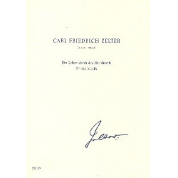 Carl Friedrich Zelter : ein Leben - Karl Heinz Taubert