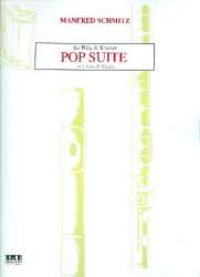 Pop Suite : für Flöte und Klavier - Manfred Schmitz