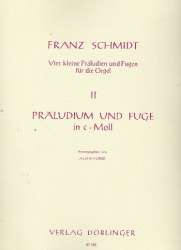 Präludium und Fuge c-Moll : - Franz Schmidt