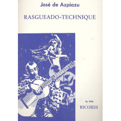 Rasgueado-Technik : für Gitarre - José de Azpiazu