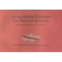 Ein Dutzend Menuette : für Sopranblockflöte - Georg Philipp Telemann
