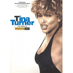 Tina Turner : Simply the best -Tina Turner