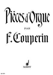 Pieces d'orgue - Francois Couperin
