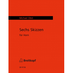 6 Skizzen : für Horn solo - Michael Obst